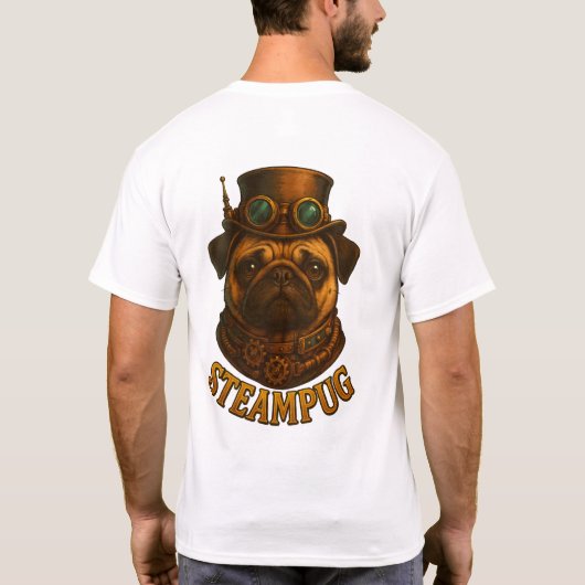 Steampunk SteamPug T Shirt - unique Steampunk dog! (Rückseite)
