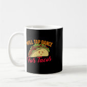 Steche Tanz für Tacos - Funny Stich Dancing Stich Kaffeetasse (Links)