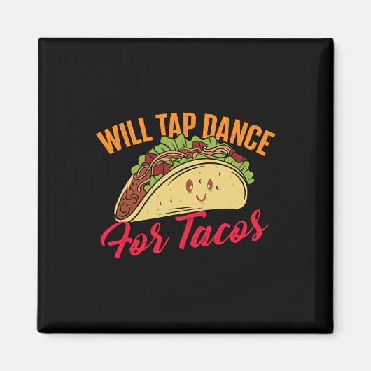 Steche Tanz für Tacos - Funny Stich Dancing Stich  Magnet (Vorne)