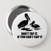 STECHEN SIE ES NICHT AN, WENN SIE ES NICHT MIT BUTTON (Vorne & Hinten)