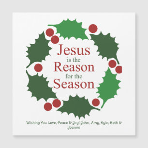 Stechpalmen-Ring Jesus Grund für die Saison Magnet