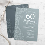 Steel Blue Floral 60. Geburtstagsparty Einladung<br><div class="desc">Steel Blue Floral 60. Geburtstagsparty Einladung. Minimalistisches modernes Design mit botanischen Kontur Zeichnungen Akzente und Typografie Drehbuch Schriftart. Einfache,  trendige Einladungskarte für eine stilvolle Damenfeier. Kann für jedes Alter angepasst werden. Gedruckte Zazzle Einladungen oder Sofortdownload digitalen druckbaren Vorlage.</div>
