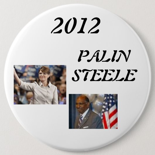 steele 1, palin 2012, 2012, PALINSTEELE Button (Vorderseite)