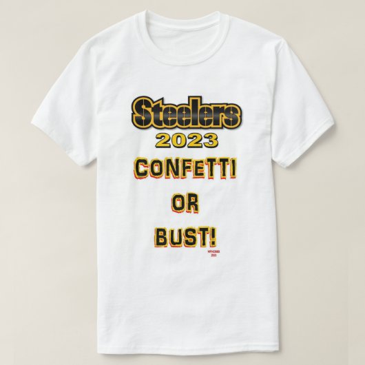 Steelers Confetti oder Bust T-Shirt (Design vorne)