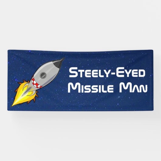 Steely-Mit Augen Missile Man Banner (Horizontal)