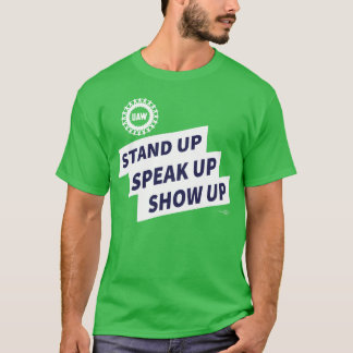 Steh auf, sprich auf, zeig auf vintage T-Shirt