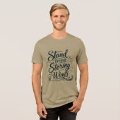 Steh Durch Stürmische Winde Nautical T-Shirt Tri-Blend Shirt (Vorderseite voll)