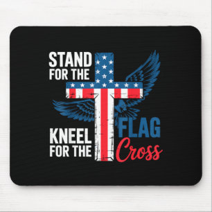 Steh für die Flagge, knie für das Kreuz Patriotisc Mousepad