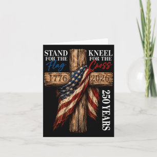 Steh für Flagge, knie für Kreuz 250 Jahre Christen Karte