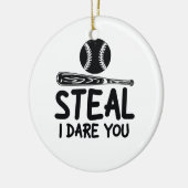 Steh ich wage dich - Funny Baseball SoftballLover Keramik Ornament (Links)