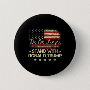 Steh mit Donald Trump 2024 Unterstützen Nimm Ameri Button