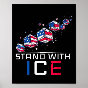 Stehe mit Eis Abschiebung lustige Unterstützung Poster