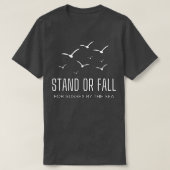 Stehen oder Fallen T-Shirt (Design vorne)