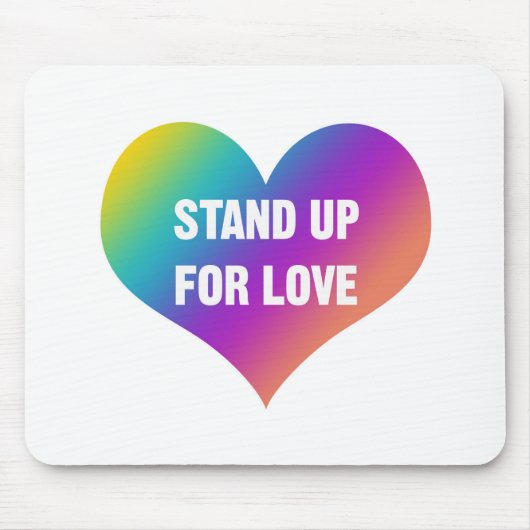 Stehen Sie auf für Liebe (Regenbogenherz) Mousepad (Vorne)