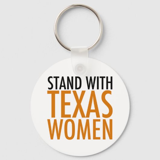 Stehen Sie bei Texas Women Schlüsselanhänger (Vorderseite)