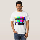 stehen Sie bitte durch-technische Schwierigkeiten… T-Shirt (Vorne ganz)