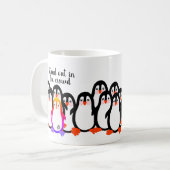 Stehen Sie in der Crowd Pinguin! Kaffeetasse (Vorderseite Links)