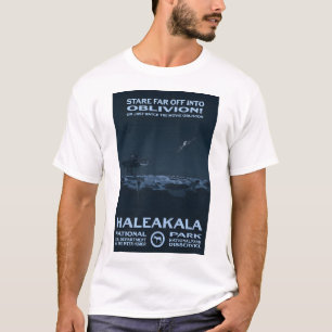 Stehen Sie in Vergessenheit! - Haleakala-Nationalp T-Shirt