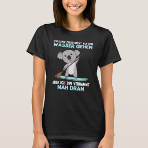 Stehen Sie mit Koala-Funny Paddle auf. T-Shirt