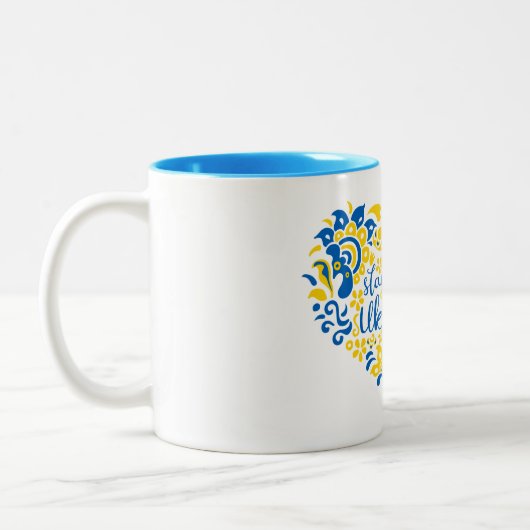 Stehen Sie mit ukrainischer Schrift und Herz Zweifarbige Tasse (Links)