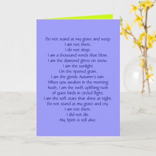 Stehen Sie nicht an meinem Grab und weinenIch bin  Karte (Gelbe Blume)