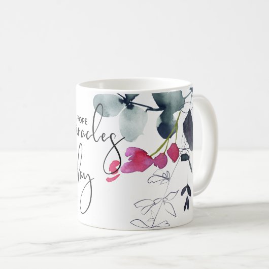 STEHEN SIE NIE DAVON AB, IN HOFFNUNG ALS MIRAKLES KAFFEETASSE (VorderseiteRechts)