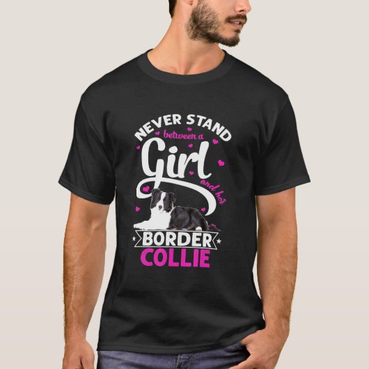 Stehen Sie nie zwischen einem Mädchen und ihrer Gr T-Shirt (Vorderseite)