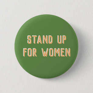 Stehen Sie oben für Frauen-Button Button