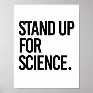 Stehen Sie oben für Wissenschaft -- - Poster