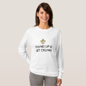 Stehen Sie oben und erhalten Sie crunk T-Shirt (Vorne ganz)