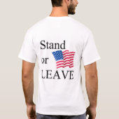 Stehen Sie oder VERLASSEN Sie T - Shirt (Rückseite)