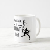 stehen Sie zurück mich Ziege dieses Kaffeetasse (VorderseiteRechts)