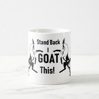 stehen Sie zurück mich Ziege dieses Kaffeetasse