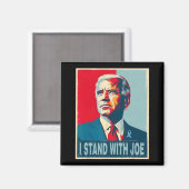 Stehend mit Joe Support Ribbon Campaign Statemen Magnet (Vorderseite/Rückseite)