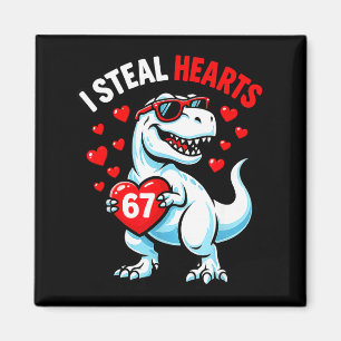 Stehlen Sie 67 Herzen Valentinstag 67 Meme 6 7 T-R Magnet