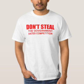 Stehlen Sie nicht lustigen T - Shirt