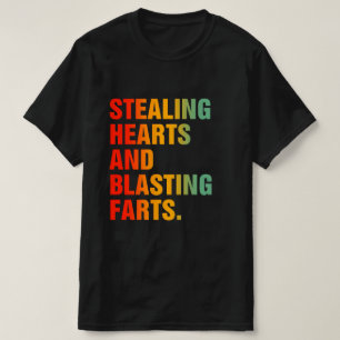 Stehlen von Herz und Furz T-Shirt