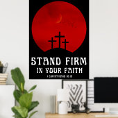 Steht fest im Glauben Poster (Heimbüro)