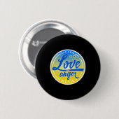 Steht mit der Ukraine Liebe über Wut Musik 1 Button (Vorne & Hinten)