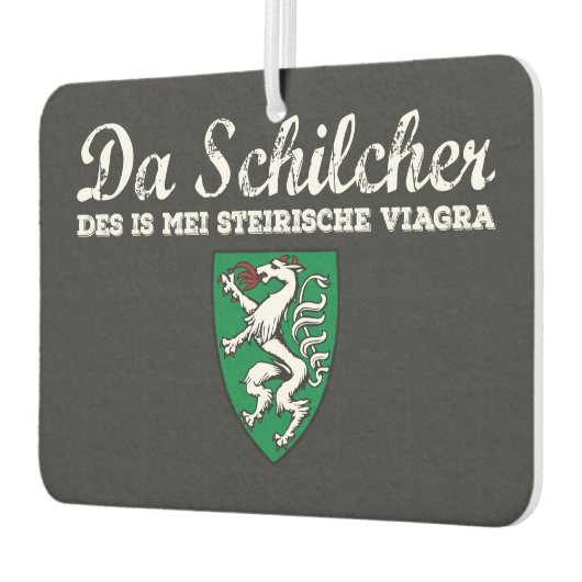 Steiermark Schilcha is mei Viagra Autolufterfrischer (Links)