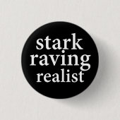 "STEIFER RAVING REALIST " BUTTON (Vorderseite)
