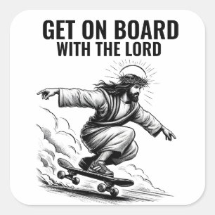 Steig ein - Skateboarding Jesus Quadratischer Aufkleber