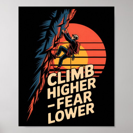 Steige höher, fürchte weniger Retro-Bergsteiger-Ou Poster (Vorne)