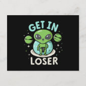 Steigen Sie in Loser Alien UFO Funny ein Begleitkarte (Rückseite)