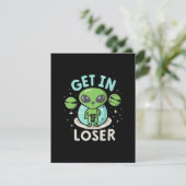 Steigen Sie in Loser Alien UFO Funny ein Begleitkarte (Stehend Vorderseite)