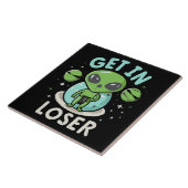 Steigen Sie in Loser Alien UFO Funny ein Fliese (Seite)