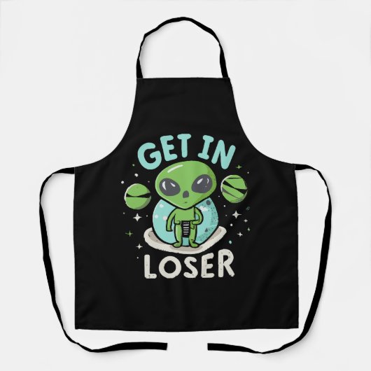 Steigen Sie in Loser Alien UFO Funny ein Schürze (Vorderseite)