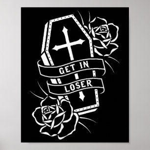 Steigen Sie in Loser Punk Goth Tattoo Coffin Poster