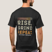 Steigung, Grind, Wiederholung T-Shirt (Rückseite)