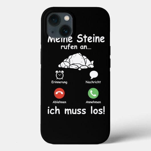 Steine Call Ich Muss Los Geologist Funny Geologist Case-Mate iPhone Hülle (Rückseite)